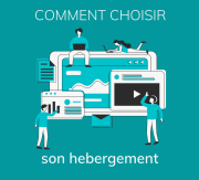 Comment choisir son hébergeur